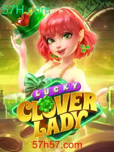 LuckyCloverLady: Descubra o Jogo Inovador com 57H.com